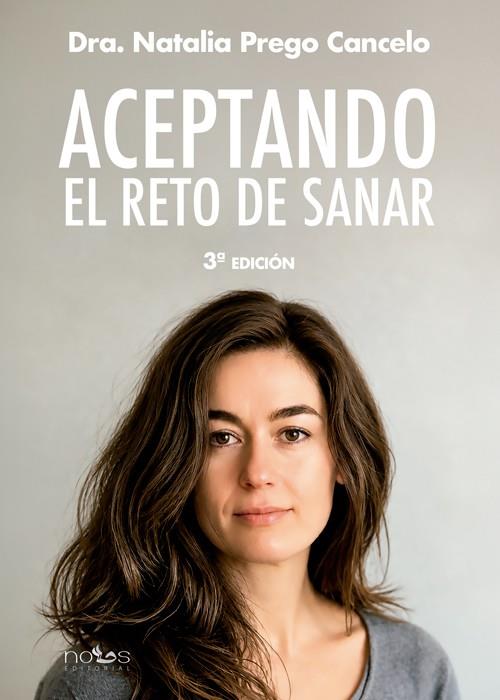 ACEPTANDO EL RETO DE SANAR | 9791399210019 | PREGO CANCELO, NATALIA