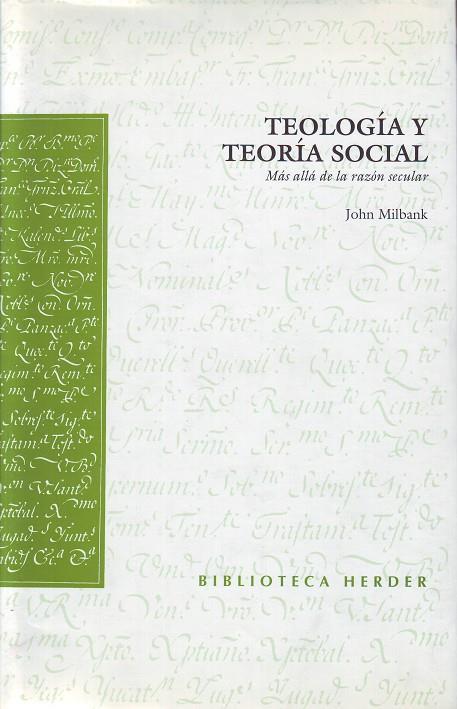TEOLOGÍA Y TEORÍA SOCIAL | 9788425423376 | MILBANK, JOHN