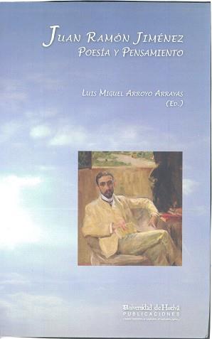 JUAN RAMÓN JIMÉNEZ | 9788496826755 | ARROYO ARRAYÁS, LUIS MIGUEL