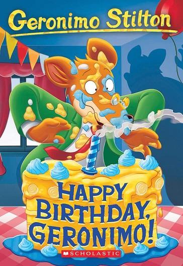 HAPPY BIRTHDAY GERONIMO | 9781338587531 | STILTON, GERONIMO