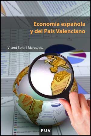ECONOMÍA ESPAÑOLA Y DEL PAÍS VALENCIANO | 9788437073828 | VARIOS AUTORES