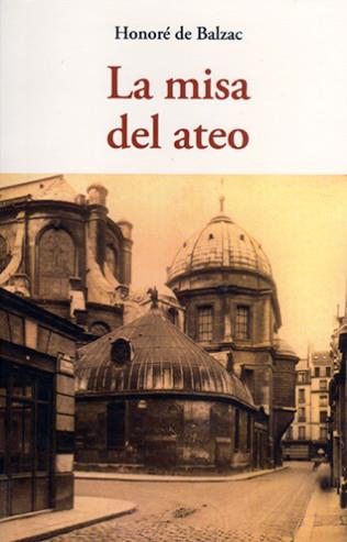 MISA DEL ATEO, LA | 9788497169431 | DE BALZAC, HONORÉ