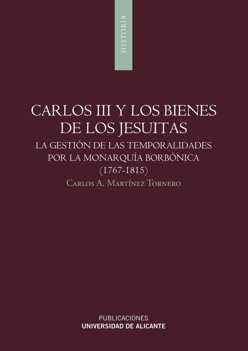 CARLOS III Y LOS BIENES DE LOS JESUITAS | 9788497170925 | MARTÍNEZ TORNERO, CARLOS ALBERTO