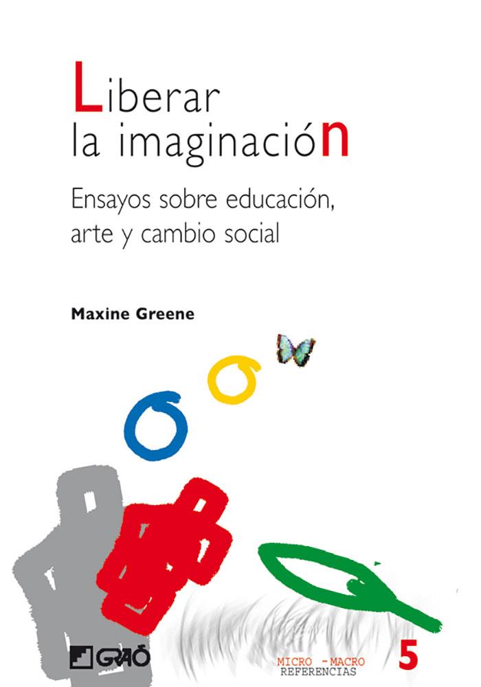 LIBERAR LA IMAGINACIÓN | 9788478273584 | GREENE, MAXINE