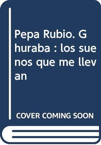 PEPA RUBIO. GHURABÁ | 9788482660639
