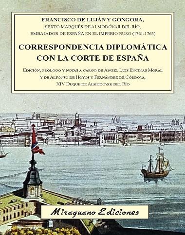 CORRESPONDENCIA DIPLOMÁTICA CON LA CORTE DE ESPAÑA | 9788478135110 | LUJÁN Y GÓNGORA, FRANCISCO DE