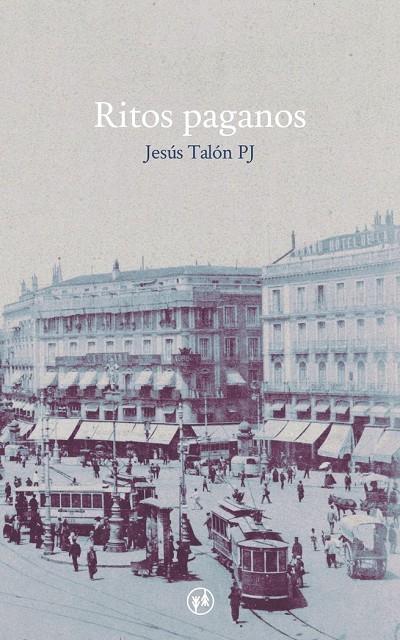 RITOS PAGANOS | 9788412101782 | TALON PJ, JESUS