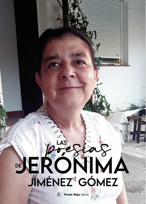 POESÍAS DE JERÓNIMA JIMÉNEZ GÓMEZ, LAS | 9788419093622 | JIMÉNEZ GÓMEZ, JERÓNIMA