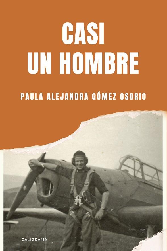 CASI UN HOMBRE | 9788417505394 | GÓMEZ OSORIO, PAULA ALEJANDRA