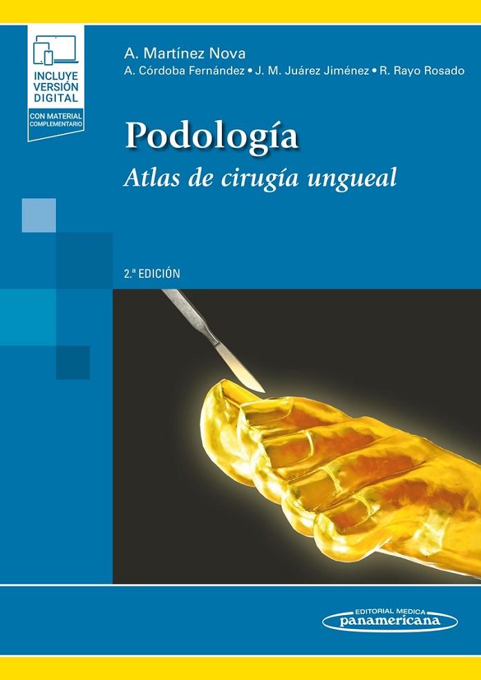 PODOLOGIA (+EBOOK) | 9788491108597 | MARTINEZ NOVA, ALFONSO / JUAREZ JIMENEZ, J.