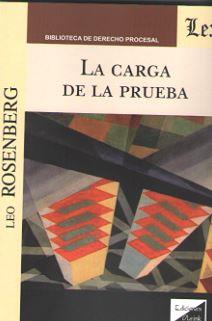 CARGA DE LA PRUEBA, LA | 9789567799763 | ROSENBERG, LEO