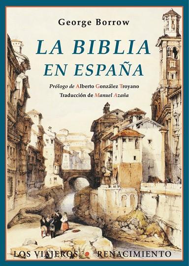 BIBLIA EN ESPAÑA, LA | 9788484726548 | BORROW, GEORGE