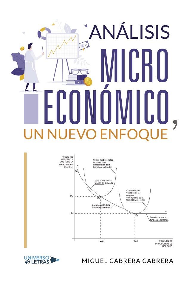ANÁLISIS MICROECONÓMICO, UN NUEVO ENFOQUE | 9788419774217 | CABRERA CABRERA, MIGUEL