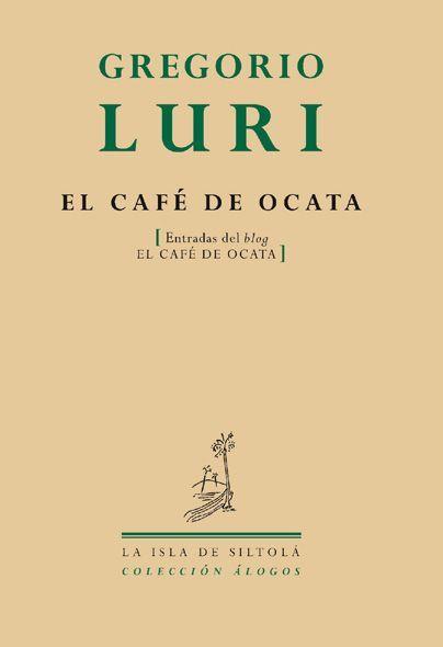CAFÉ DE OCATA, EL | 9788493767242 | LURI MEDRANO, GREGORIO