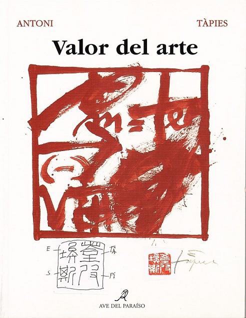 VALOR DEL ARTE | 9788488547477 | TÀPIES, ANTONI