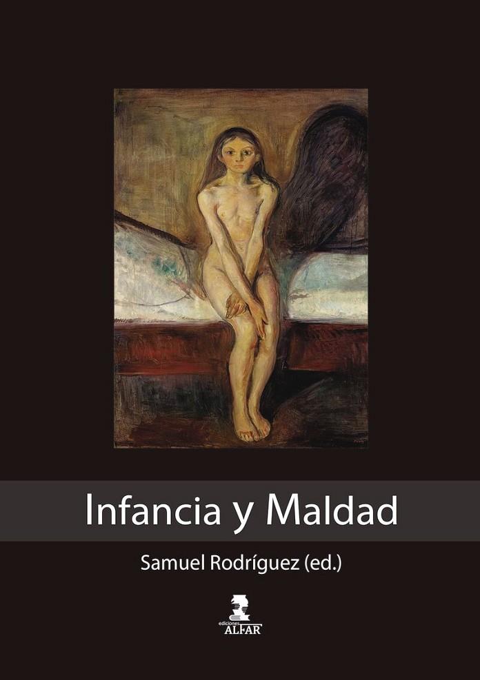 INFANCIA Y MALDAD | 9788478989805 | RODRIGUEZ, SAMUEL