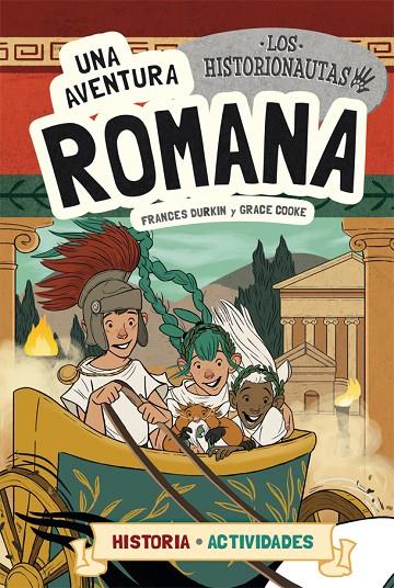 HISTORIONAUTAS, LOS. UNA AVENTURA ROMANA | 9788424663773 | DURKIN, FRANCES / COOKE, GRACE