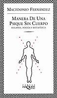MANERA DE UNA PSIQUE SIN CUERPO | 9788483109489 | FERNANDEZ, MACEDONIO