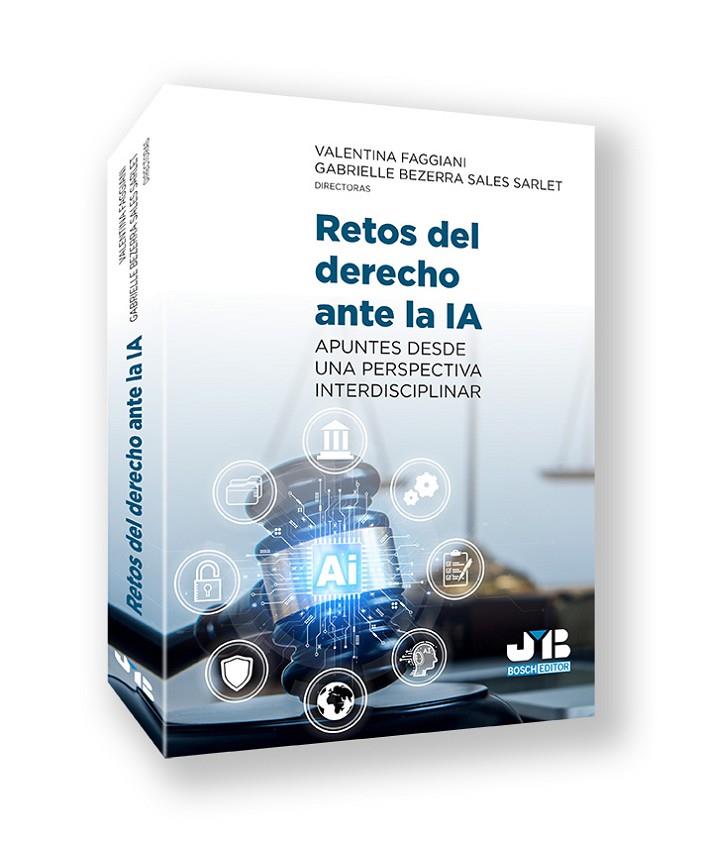 RETOS DEL DERECHO ANTE LA IA | 9788410044746 | FAGGIANI, VALENTINA / SALES SARLET, GABRIELLE BEZERRA