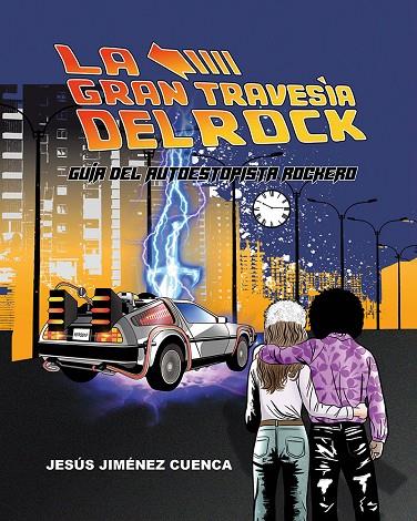 GRAN TRAVESIA DEL ROCK, LA | 9788419924933 | JIMENEZ CUENCA, JESUS