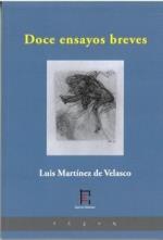 DOCE ENSAYOS BREVES | 9791399184587 | MARTINEZ DE VELASCO, LUIS
