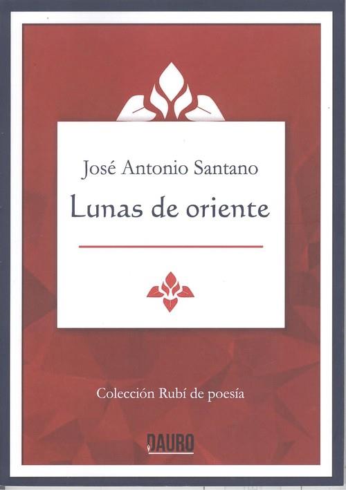 LUNAS DE ORIENTE | 9788494783050 | ANTONIO SANTANO, JOSÉ