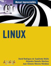 LINUX : MANUAL IMPRESCINDIBLE | 9788441526198 | RODRIGUEZ, DAVID