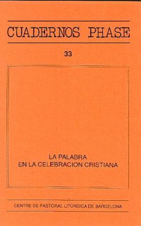 PALABRA EN LA CELEBRACIÓN CRISTIANA, LA | 9788474672176 | ROVIRA, J. M. /  VILANOVA, E. / RAMOS, M. / TILLARD, JJ. M.