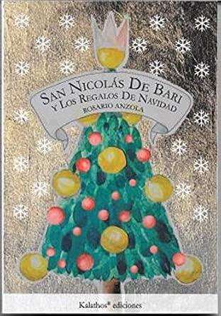 SAN NICOLÁS DE BARI Y LOS REGALOS DE NAVIDAD | 9788412186185 | ANZOLA, ROSARIO