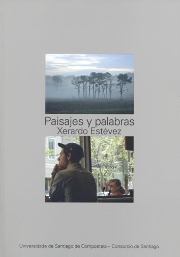 OP/321-PAISAJES Y PALABRAS | 9788498878455 | ESTÉVEZ FERNÁNDEZ, XERARDO