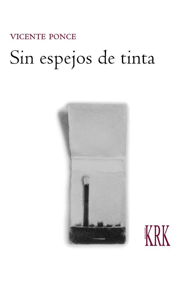 SIN ESPEJOS DE TINTA | 9788483678107 | PONCE, VICENTE