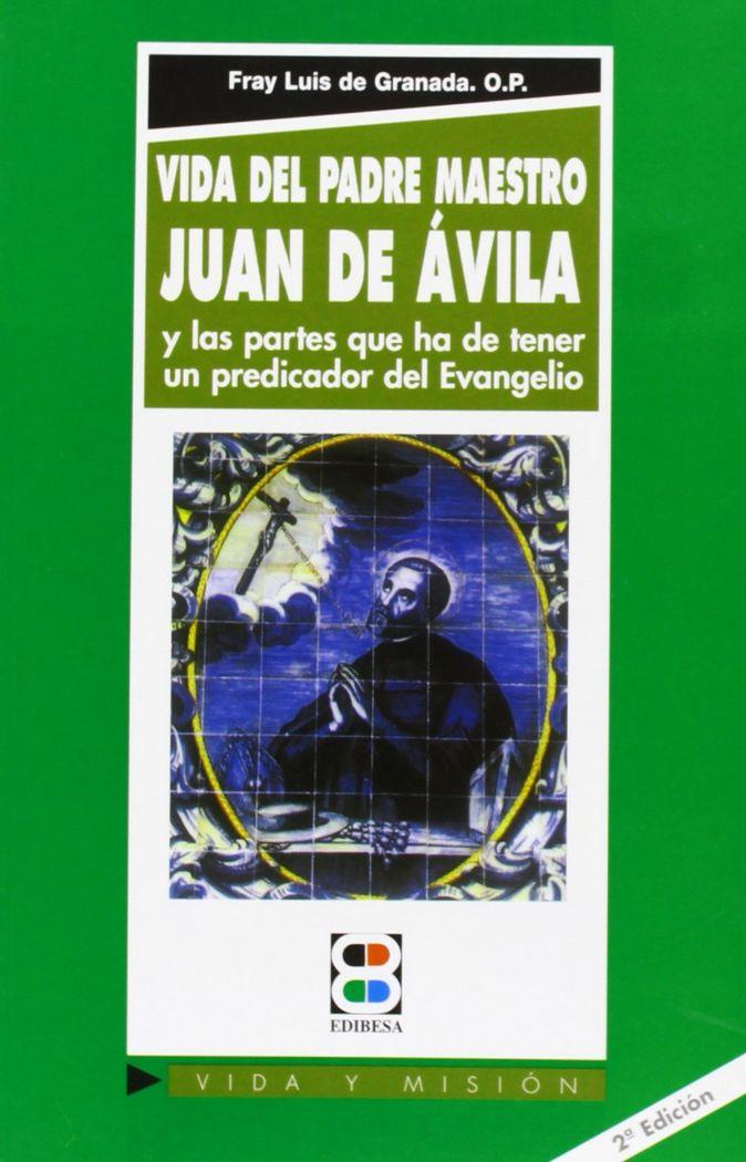 VIDA DEL PADRE MAESTRO JUAN DE ÁVILA | 9788484071655 | VILLARROEL FERNÁNDEZ, JESÚS