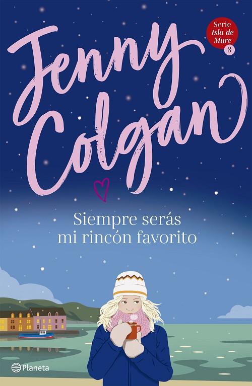 SIEMPRE SERÁS MI RINCÓN FAVORITO | 9788408236931 | COLGAN, JENNY
