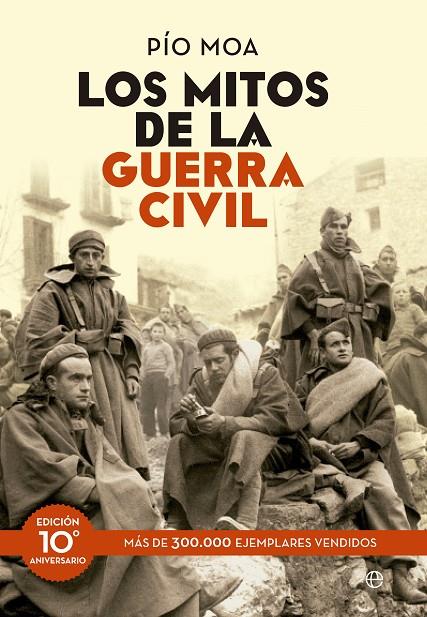 MITOS DE LA GUERRA CIVIL, LOS | 9788499709246 | MOA RODRÍGUEZ, LUIS PIO