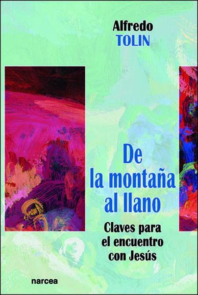 DE LA MONTAÑA AL LLANO | 9788427714410 | TOLIN, ALFREDO