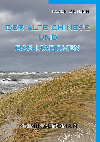 DER ALTE CHINESE UND DAS MÄDCHEN | 9783749472802 | ZEILER, ROLF