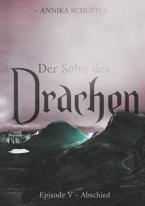 DER SOHN DES DRACHEN | 9783738636048 | SCHUSTER, ANNIKA