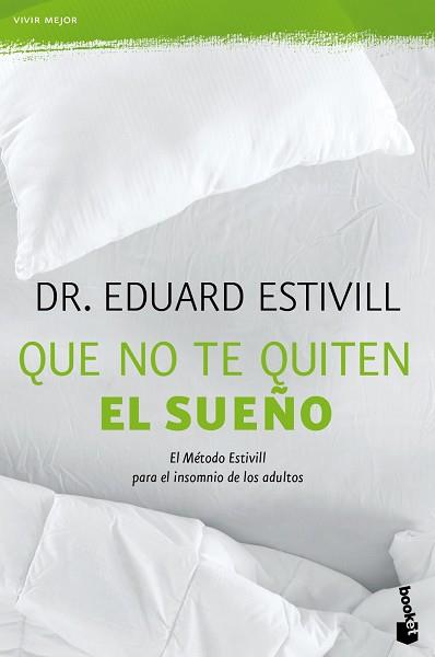 QUE NO TE QUITEN EL SUEÑO | 9788408118398 | ESTIVILL, EDUARD