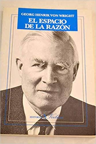 ESPACIO DE LA RAZÓN, EL | 9788479620851 | WRIGHT, G. H. VON