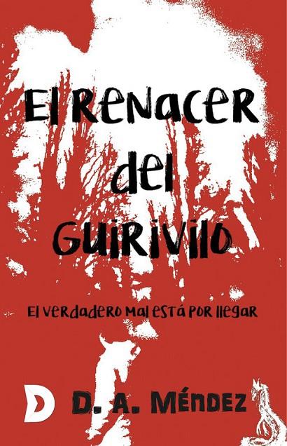 RENACER DEL GUIRIVILO, EL | 9788417467876 | MENÉNDEZ, D. A.