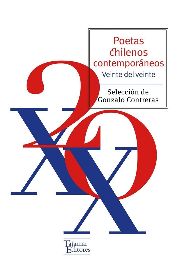 POETAS CHILENOS CONTEMPORÁNEOS. 20 DEL XX | 9789569043628 | CONTRERAS, GONZALO