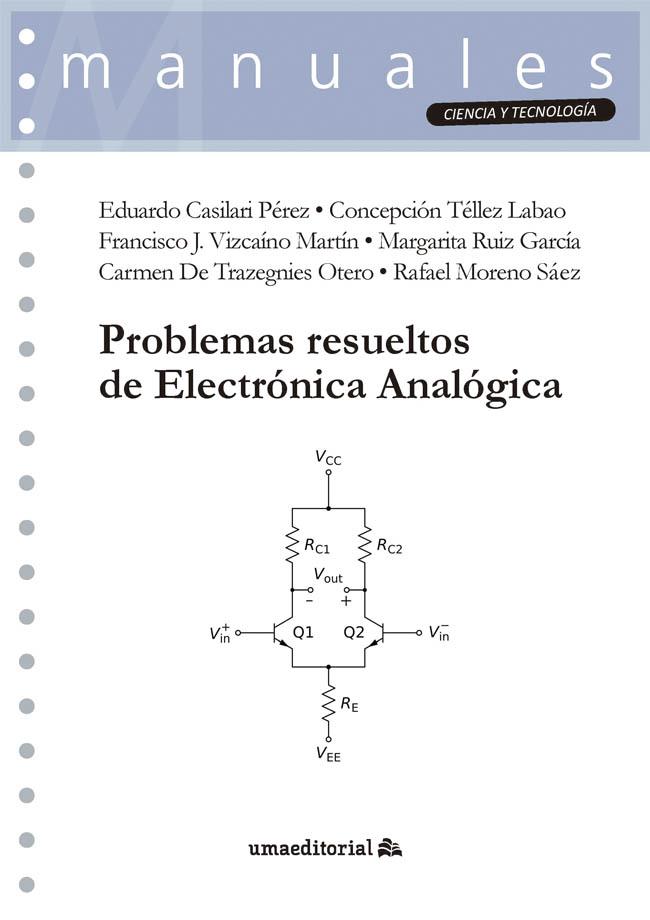 PROBLEMAS RESUELTOS DE ELECTRONICA ANALOGICA | 9788413354378 | CASILARI PEREZ, EDUARDO / TELLEZ LABAO, C.