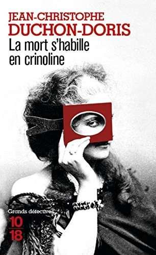 MORT S'HABILLE EN CRINOLINE, LA | 9782264065391 | DUCHON-DORIS, JEAN-CHRISTOPHE