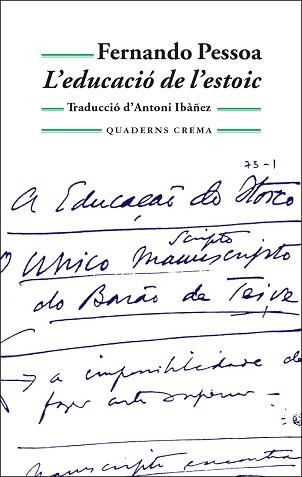 EDUCACIO DE L'ESTOIC | 9788477273882 | PESSOA, FERNANDO