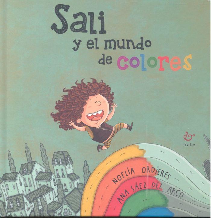 SALI Y EL MUNDO DE COLORES | 9788480538732 | ORDIERES, NOELIA