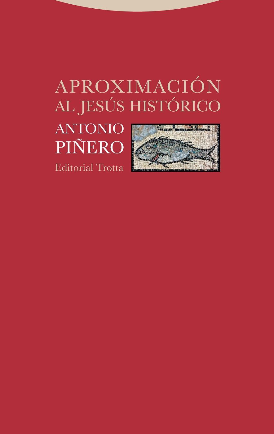APROXIMACIÓN AL JESÚS HISTÓRICO | 9788498797619 | PIñERO, ANTONIO