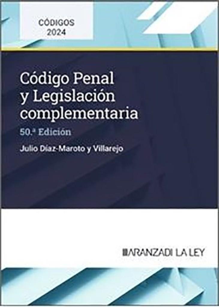 CODIGO PENAL Y LEGISLACION COMPLEMENTARIA | 9788410783775 | DIAZ-MAROTO, JULIO