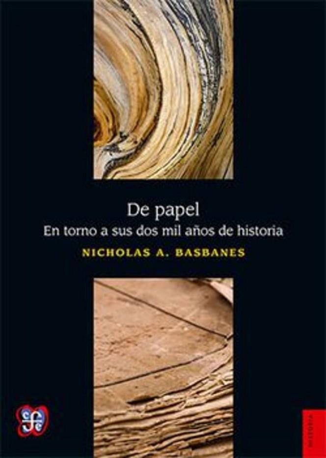 DE PAPEL - EN TORNO A SUS DOS MIL AÑOS DE HISTORIA | 9786071622174 | BASBANES, NICHOLAS A.