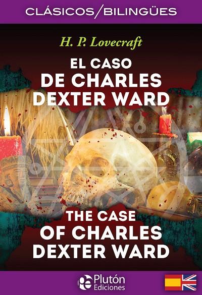 CASO DE CHARLES DEXTER WARD / CASE OF CHARLES DEXTER WARD | 9788494510410 | LOVECRAFT, H. P.