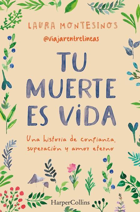 TU MUERTE ES VIDA | 9788491399841 | MONTESINOS, LAURA